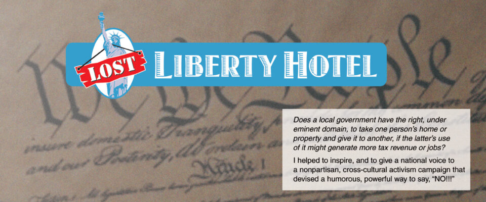 The “Lost Liberty Hotel”